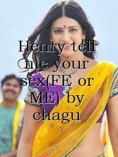 Henry tell me your sex(FE or ME) by chagu Text Wallpaper