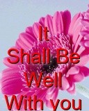 It
Shall Be
Well
With you Text Wallpaper