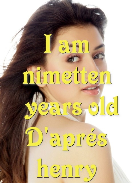 I am nimetten  years old D'aprés henry Text Wallpaper