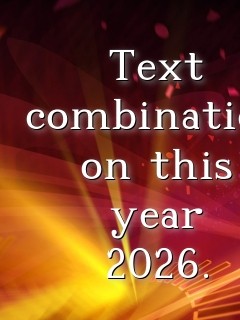 Text combination on this year 2026. Text Wallpaper