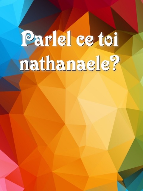 Parlel ce toi nathanaele? Text Wallpaper